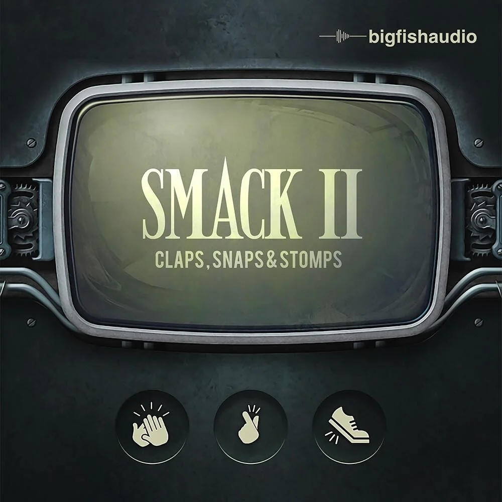 Big Fish Audio Smack 2：拍手、响指与跺脚软件乐器