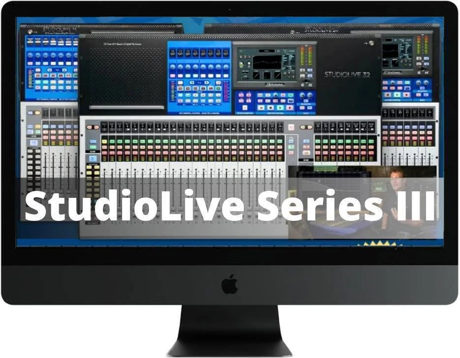 ProAudioEXP PreSonus StudioLive Series III 视频培训课程