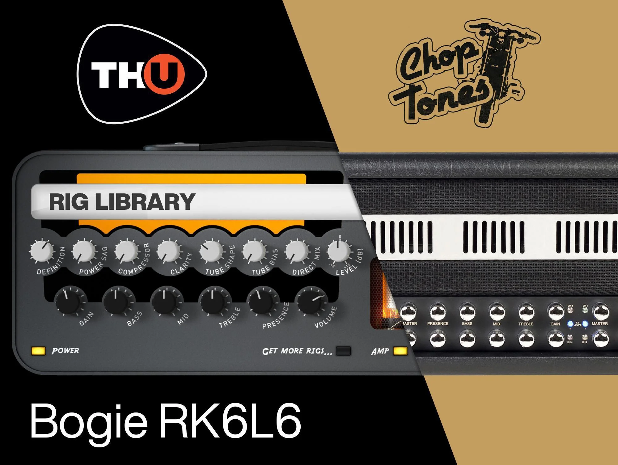 Overloud TH-U Rig Library 扩展包 - Choptones Bogie RK6L6