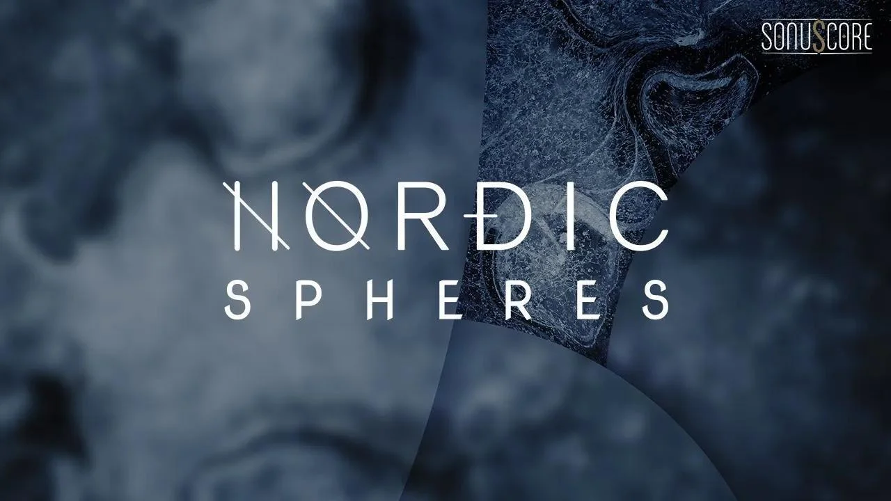 Sonuscore Nordic Spheres 虚拟乐器